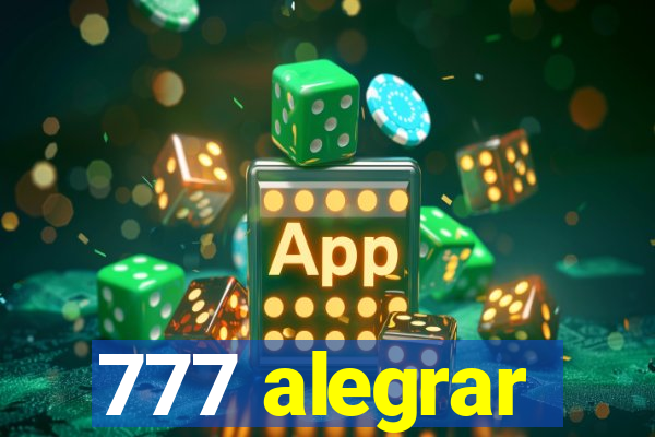 777 alegrar